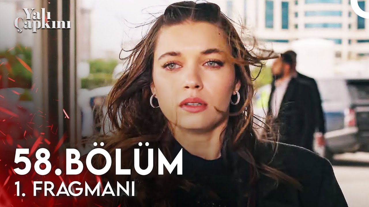 Yalı Çapkını 58 Bölüm Fragmanı TIKLA İZLE! Yalı Çapkını Yeni Bölüm Fragmanı İzle! Yalı Çapkını Fragman 58 Bölüm Fragmanı Pelin Mi Bebek Mi? - Resim : 1