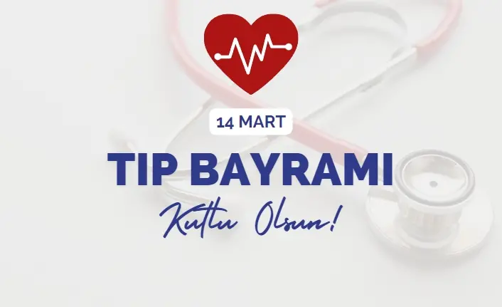 14 MART TIP BAYRAMI KUTLAMA MESAJLARI RESİMLİ: En Güzel, En Anlamlı 14 Mart Tıp Bayramı Sözleri! 14 Mart Tıp Bayramınız Kutlu Olsun - Resim : 2