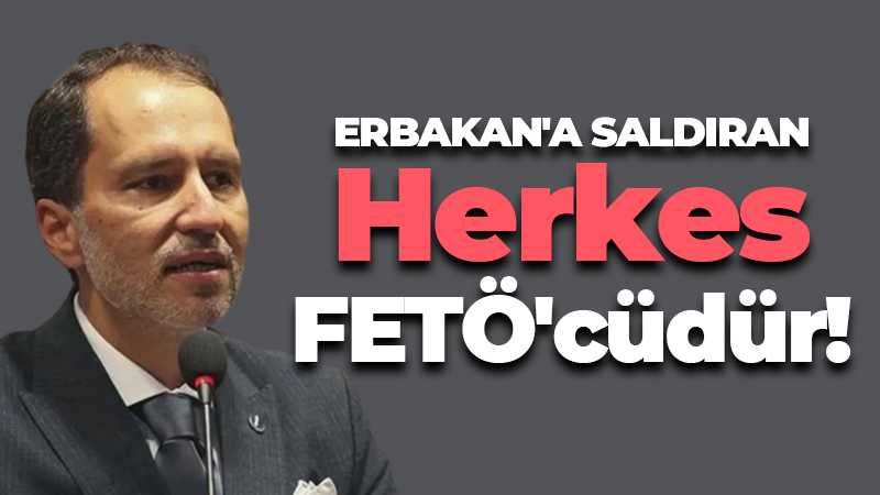 YRP Gençlik Kolları Genel Başkanı Melih Güner: Fatih Erbakan’a saldıran herkes FETÖ’cüdür!
