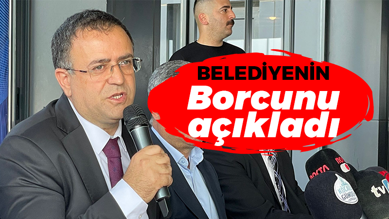 Derince Belediye Başkanı Sertif Gökçe, belediyenin borcunu açıkladı