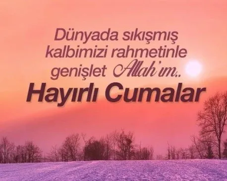 HİÇ GÖRÜLMEMİŞ CUMA MESAJLARI YAZILI, ANLAMLI! Günaydın ve Cuma Mesajları Resimli! Instagram, Facebook, WhatsApp Hadisli, Ayetli Cuma Mesajları - Resim : 2